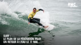 Surf : Le plan de la fédération française pour un retour à l'eau le 11 mai