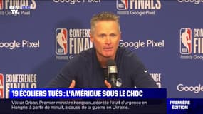 La colère de Steve Kerr, entraîneur des Golden State Warriors, après la fusillade dans une école au Texas