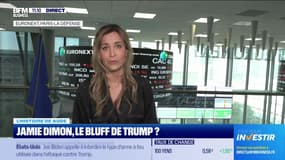 L'histoire financière : Jamie Dimon, le bluff de Trump ? - 17/07