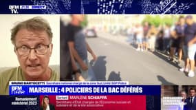 Policiers déférés à Marseille: "Nous sommes scandalisés", affirme Bruno Bartocetti (secrétaire national Unité SGP Police chargé de la zone Sud)