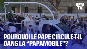Pourquoi le pape circule-t-il dans une “Papamobile”? 
