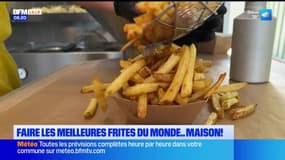 Les Ch'tites Sorties du samedi 21 septembre 2024 - Faire les meilleures frites du monde... maison !