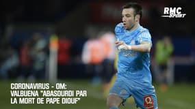 Coronavirus-OM: Valbuena "abasourdi par la mort de Pape Diouf" 