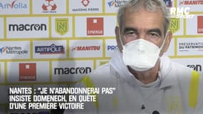 Nantes : "Je n'abandonnerai pas" insiste Domenech, en quête d'une première victoire