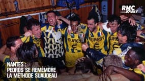 Nantes : Pedros se remémore la méthode Suaudeau