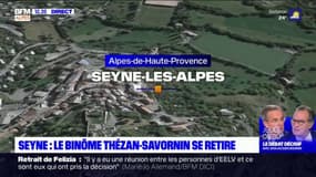 Départementales dans les Alpes-de-Haute-Provence: le binôme Thézan-Savornin se retire du canton de Seyne-les-Alpes