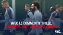 Avec le Community Shield, Liverpool veut lancer sa saison