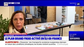 Plan Grand Froid: Léa Filoche, adjointe à la mairie de Paris, assure que "les 600 places débloquées sont ouvertes 24 h/24 h" 