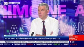 Nicolas Doze : Notre parc nucléaire présente des fragilités industrielles - 18/05