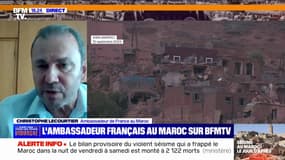 Christophe Lecourtier, ambassadeur de France au Maroc: "La proposition [d'aide] française est prise en considération dans toute sa valeur"