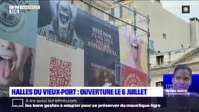 Halles du Vieux-Port : ouverture le 6 juillet