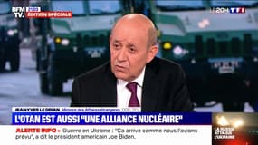 Jean-Yves Le Drian: "Vladimir Poutine doit aussi comprendre que l'alliance Atlantique est une alliance nucléaire"
