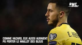 Hazard a refusé l'équipe de France, eux aussi auraient pu porter le maillot des Bleus