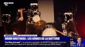 Drum Brothers: les génies de la batterie