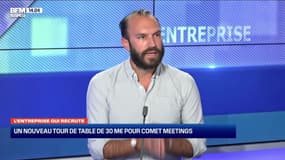 L'entreprise qui recrute: Comet Meetings, une cinquantaine de postes à pourvoir  - 03/10