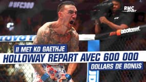 UFC 300 : Max Holloway repart avec 600 000 dollars de bonus