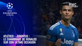 Atlético - Juventus : Le chambrage de Ronaldo sur son ultime occasion