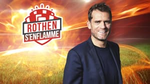 Rothen s'enflamme 