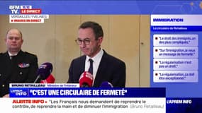 Immigration illégale: Bruno Retailleau indique que sa circulaire assume "le fait que la voie de la régularisation est exceptionnelle"