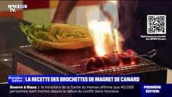 Ma recette avec un chef : La recette des brochettes de magret de canard - 19/08