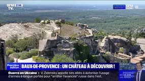 C'est vos vacances : Un château à découvrir à Baux-de-Provence ! - 20/08