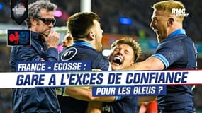 VI Nations : France - Ecosse, gare à l'excès de confiance ?