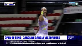 Open 6e sens : victoire de Caroline Garcia