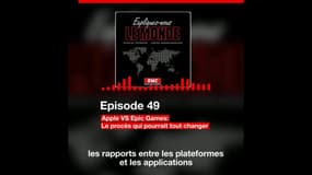 Apple vs Epic Games, le procès qui pourrait tout changer