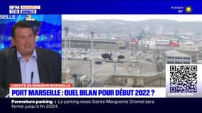 Port de Marseille: quel bilan pour début 2022?