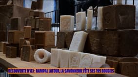 Découverte d'ici : Rampal Latour, la Savonnerie fête ses 195 bougies