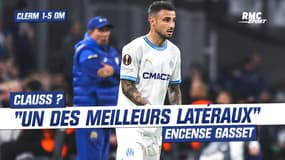 Clermont 1-5 OM: "Clauss est un des meilleurs latéraux français" encense Gasset 
