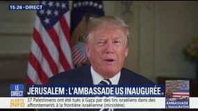 Ambassade américaine: "Jérusalem est la véritable capitale d'Israël (...) Nous espérons la paix", déclare Donald Trump dans un message vidéo