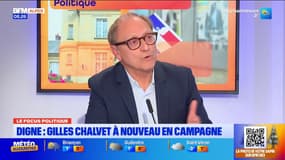 Le focus politique : à Digne, Gilles Chalvet de nouveau en campagne