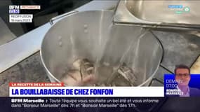 Dans votre assiette du jeudi 20 juillet - La bouillabaisse de chez Fonfon 