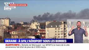 Guerre en Ukraine: des bombardements près de l'aéroport de Lviv