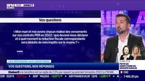 Les questions : Versements sur des contrats PER, à quel moment la réduction fiscale sera déduite ? - 02/05