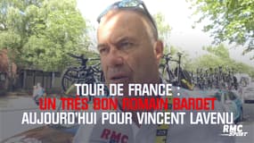 Tour de France : "Romain Bardet a été très bon aujourd'hui" juge Lavenu