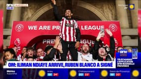 OM: Iliman Ndiaye va s'engager avec Marseille, Ruben Blanco a signé