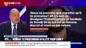 Kendji: "Je n'ai pas à commenter la communication libre du procureur de la République" estime Éric Dupond-Moretti