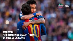 Mercato : "L'opération Neymar" ébranle la presse catalane