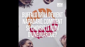 Buffalo Grill devient Napaqaro, comment se choisit le nom d'une marque?