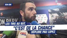Rennes 1-1 (9tab8) OM : "Les tirs au but, c'est de la chance" déplore Pau Lopez