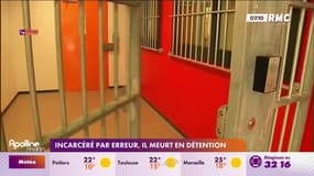 Incarcéré par erreur, il meurt en prison