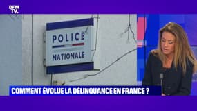 Comment évolue la délinquance en France ? - 11/09