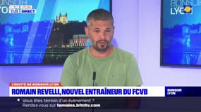 L'invité de Bonsoir Lyon du vendredi 7 juillet : Romain Revelli, nouvel entraîneur du FCVB
