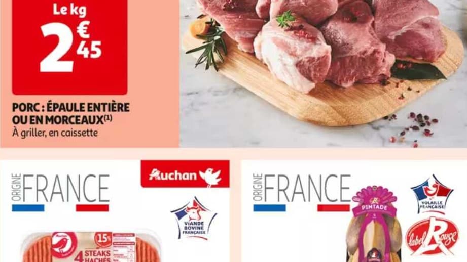 L'épaule de porc à 2,45 euros le kilo chez Auchan.