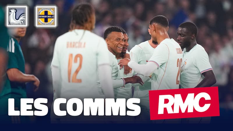 France 3-1 Irlande du Nord : Les comms RMC de la victoire de