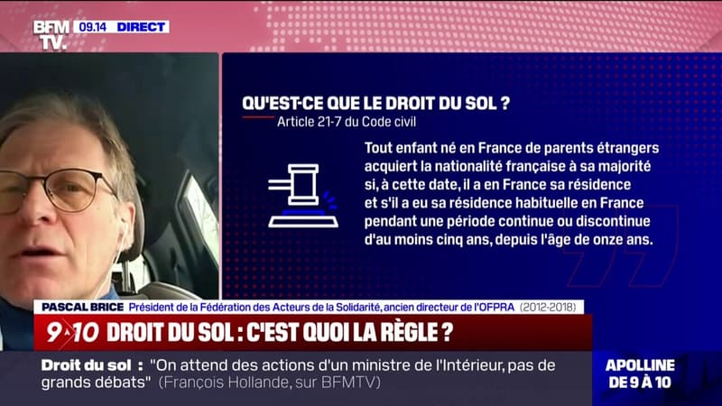 Pour Pascal Brice, ancien directeur de l'Ofpra, revoir le droit du sol est une proposition 