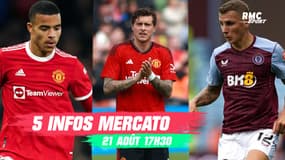 Greenwood, Lindelöf, Digne... les 5 infos mercato du 21 août (17h30)