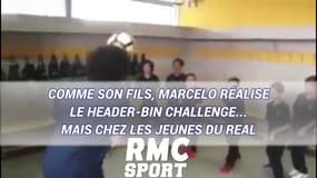 Comme son fils, Marcelo réalise le header-bin challenge... mais chez les jeunes du Real